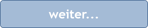 weiter...